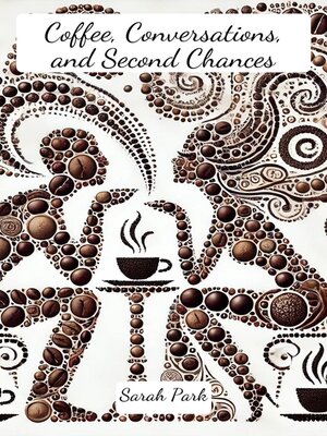 cover image of Coffee, Conversations, and Second Chances